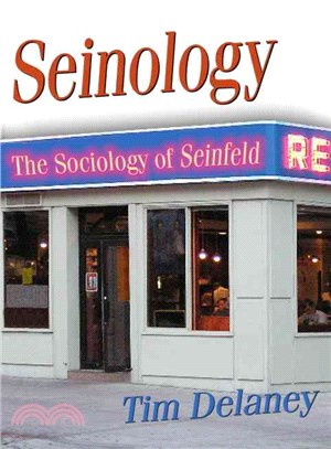 Seinology ─ The Sociology of Seinfeld