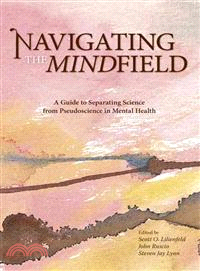 Navigating the Mindfield ─ A Guide to Separating Science from Pseudoscience in Mental Health