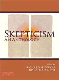 Skepticism: An Anthology