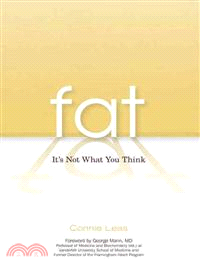 Fat: It's Not What You Think