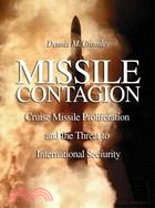 Missile Contagion ─ Cruise Missile Proliferation and the Threat to International Securiity