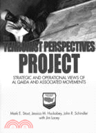 The Terrorists Perspective Project: Strategic and Operational View of Al Qaeda and Associated Movements