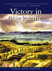 History of the United States Naval Operations in World War II ─ Victory in the Pacific, 1945