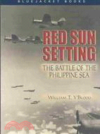 Red Sun Setting ─ The Battle of the Philippine Sea