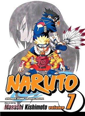 Naruto. Vol. 7, The path you should tread