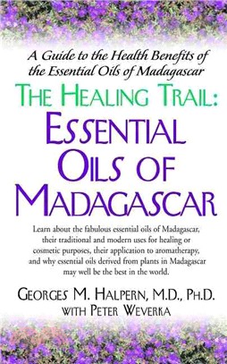 The Healing Trail: Essential Oils of Madagascar