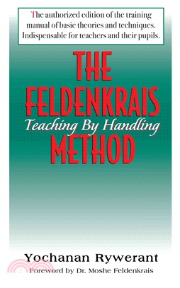 The Feldenkrais Method ─ Teaching by Handling