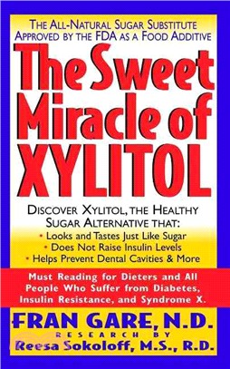 The Sweet Miracle of Xylitol