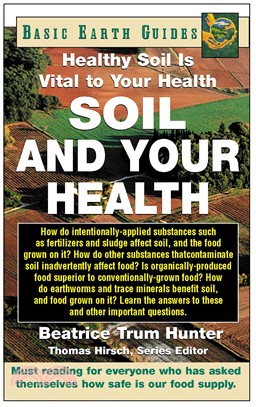 Soil and Your Health ― Healthy Soil Is Vital to Your Health