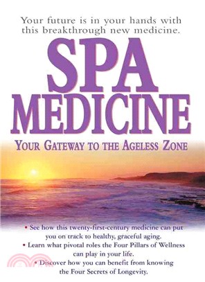 Spa Medicine: Your Gateway To The Ageless Zone