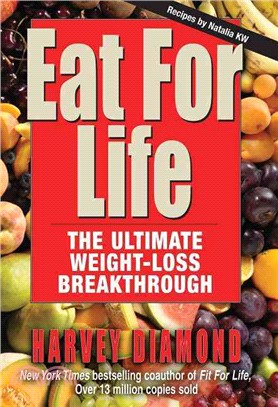 Eat for Life—The Ultimate Weight-Loss Breakthrough