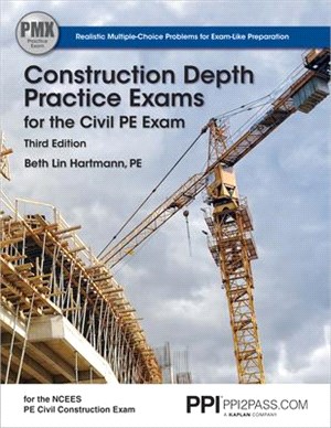 Construction Depth Practice Exams for the Civil Pe Exam