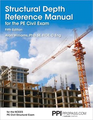 Structural Depth Reference Manual for the Pe Civil Exam