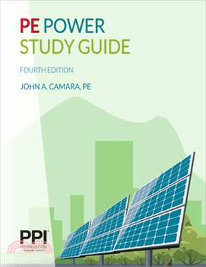 Ppi Pe Power Study Guide, 4th Edition - A Comprehensive Study Guide for the Ncees Pe Electrical Power Exam