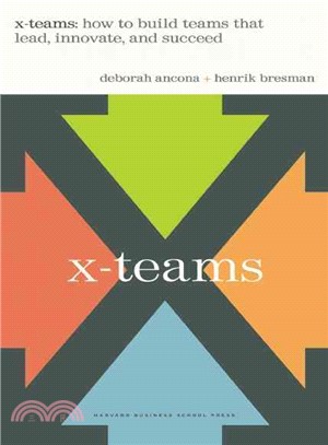 X-Teams ─ How To Build Teams That Lead, Innovate, And Succeed