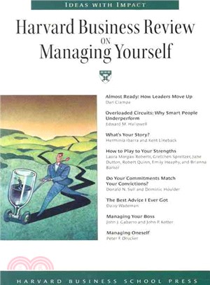 HARVARD BUSINESS REVIEW ON MANAGING YOURSELF | 拾書所