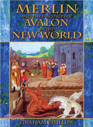 Merlin And the Discovery of Avalon in the New World