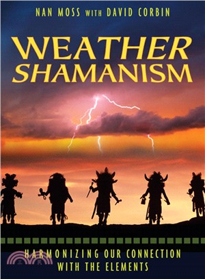 Weather Shamanism ─ Harmonizing Our Connection With the Elements