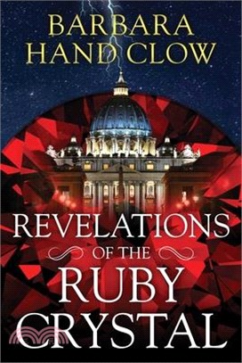 Revelations of the Ruby Crystal