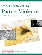 Assessment of Partner Violence: A Handbook for Researchers and Practitioners