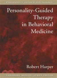 Personality-Guided Therapy in Behavioral Medicine
