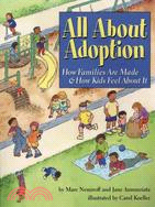 All About Adoption: How Families Are Made & How Kids Feel About It