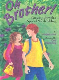 Oh Brother!—Growing Up With a Special Needs Sibling