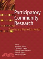 Participatory Community Research: Theories and Methods in Action
