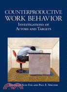 Counterproductive Work Behavior: Investigations Of Actors And Targets