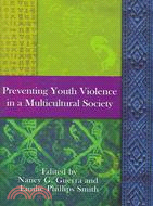 Preventing Youth Violence in a Multicultural Society