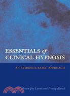 Essentials of Clinical Hypnosis: An Evidence-based Approach