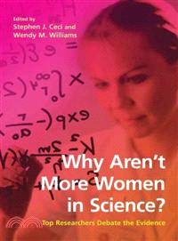 Why Aren't More Women in Science?—Top Researchers Debate the Evidence