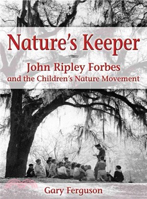 John Ripley Forbes and the Children's Nature Movement