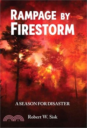 Rampage by Firestorm: A Season for Disaster