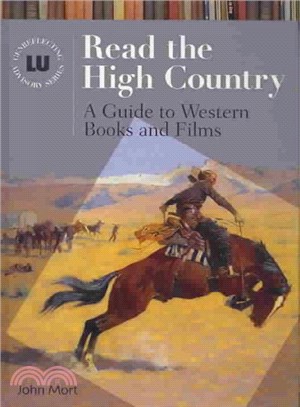 Read the High Country ― A Guide to Western Books and Films