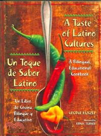 A Taste of Latino Cultures/ Un Toque De Sabor Latino