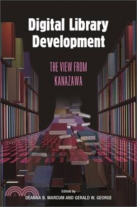 Digital Library Development ― The View from Kanazawa