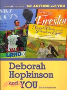 Deborah Hopkinson and You