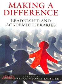 Making a Difference ― Leadership And Academic Libraries