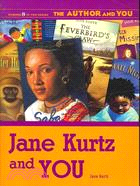 Jane Kurtz And You