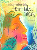 Teaching Thinking Skills With Fairy Tales And Fantasy