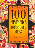 100 Hispanics You Should Know