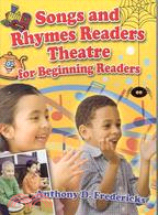 Songs and Rhymes Readers Theatre for Beginning Readers