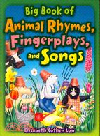 Big Book of Animal Rhymes, Fingerplays, and Songs