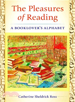 The Pleasures of Reading ─ A Booklover's Alphabet