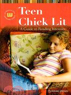 Teen Chick Lit: A Guide to Reading Interests