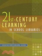21st-Century Learning in School Libraries