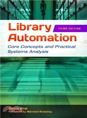 Library Automation ─ Core Concepts and Practical Systems Analysis