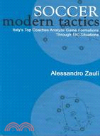 Soccer Modern Tactics ─ Italy's Top Coaches Analyze Game Formations Through 180 Situations