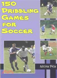 150 Dribbling Games for Soccer